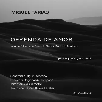 Ofrenda de Amor (Soprano & Orchestra) by Miguel Farías