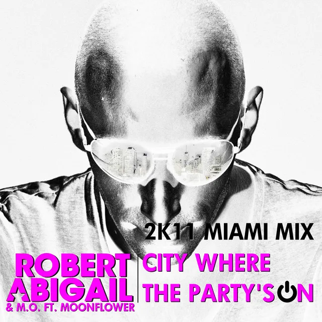 City where the Party's On - 2K11 Miami Radio Edit