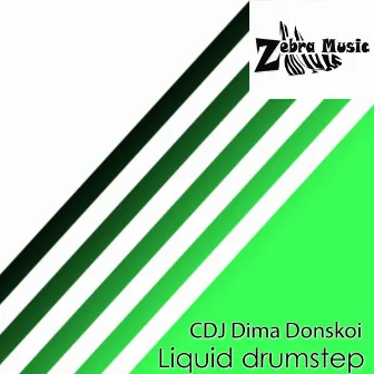 Liquid Drumstep by CDJ Dima Donskoi