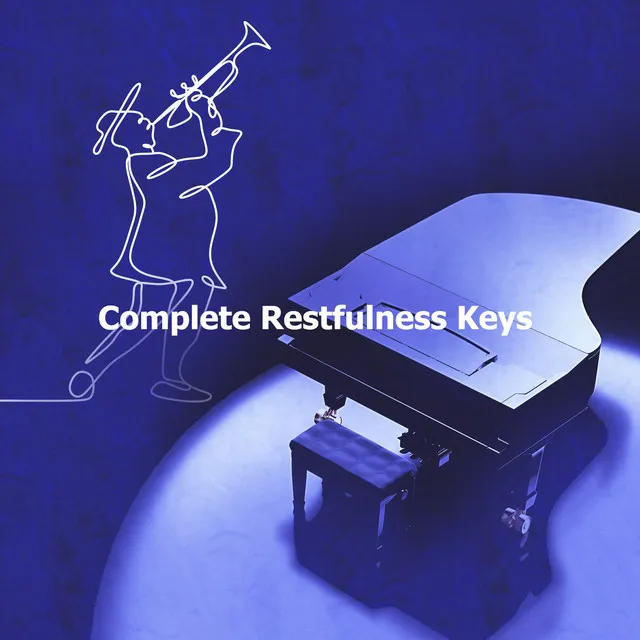 Complete Restfulness Keys