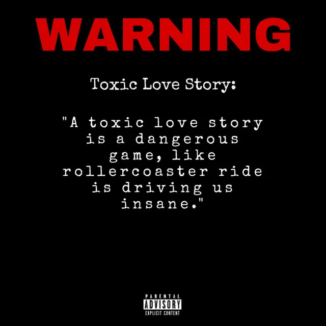 Toxic Love Story