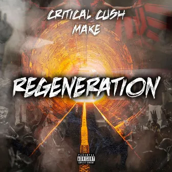 Regeneration (Prod. By SHVZVRA) by critical cush