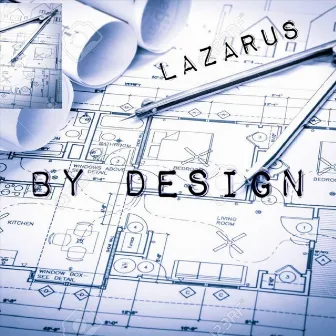 By Design by Lazarus