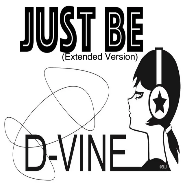 Just Be (Extended Version)