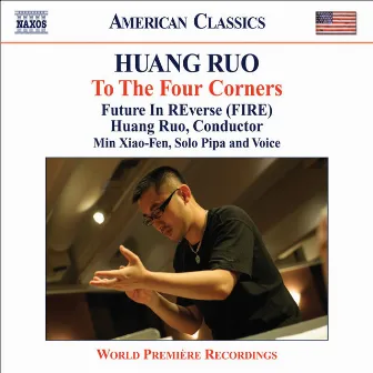 Huang, Ruo: Drama Theater Nos. 2-4 / String Quartet No. 1, 