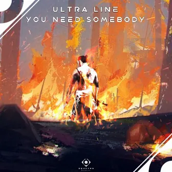 You Need Somebody by Ultra Line