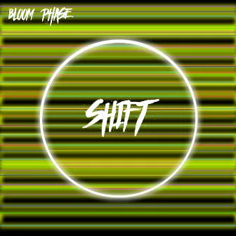 Shift by Bloom Phase