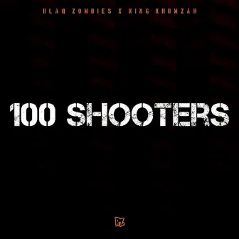 100 Shooter by BlaQ Zombies