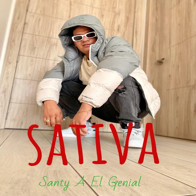 Sativa Santy A El Genial