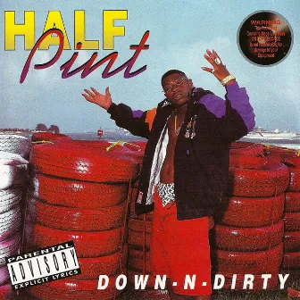 Down-N-Dirty by Half Pint