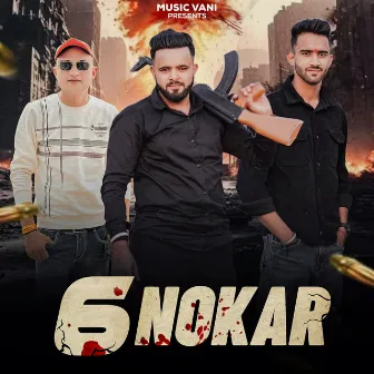 6 Nokar by Dinne Gujjar