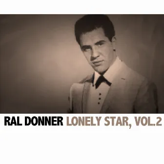 Lonely Star, Vol. 2 by Ral Donner