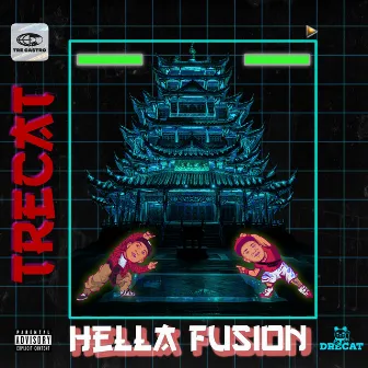 TreCat: Hella Fusion by DreCat