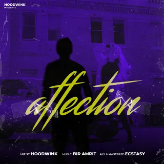 Affection by Hoodwink