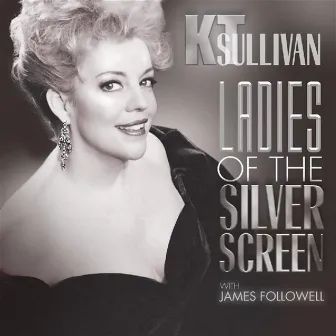 Ladies Of The Silver Screen by Kt Sullivan