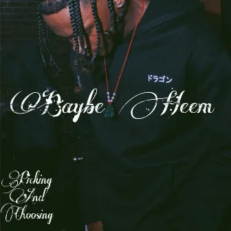 Picking And Choosing by Baybe Heem