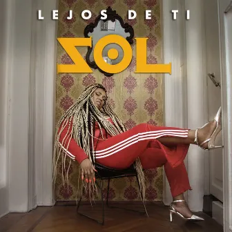 Lejos de Ti by Sol