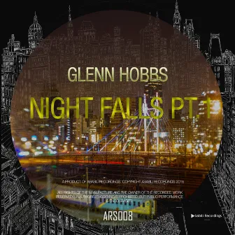 Night Falls, Pt. 1 by Glenn Hobbs