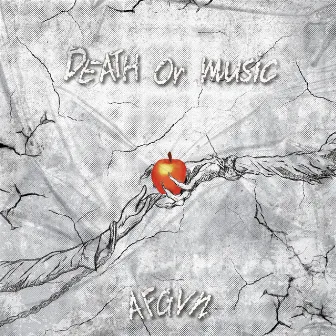 Death or Music by Afgvn