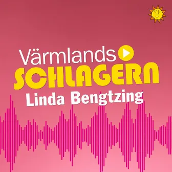 Värmlandsschlagern by Linda Bengtzing