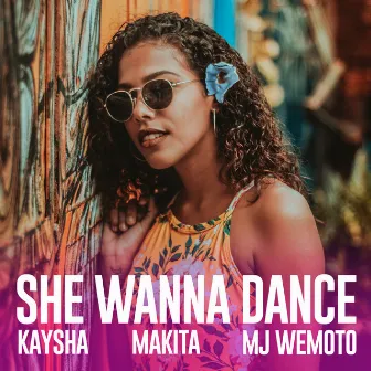 She Wanna Dance by makita