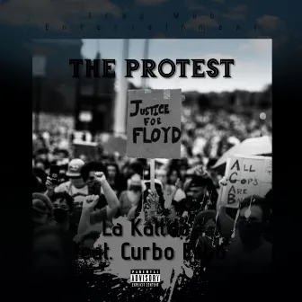 The Protest by La Kattda