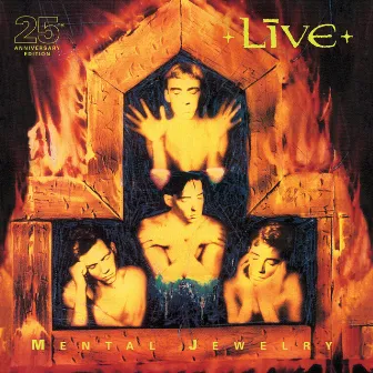 Mental Jewelry (25th Anniversary Edition) by Live