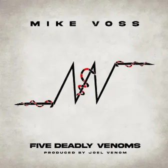 Five Deadly Venoms by Mike Voss