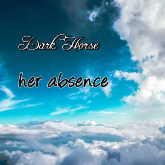 Her Absence by Dark Horse