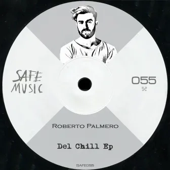 Del Chill EP by Roberto Palmero