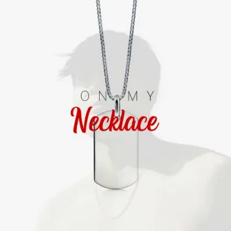 On My Necklace by DeCC