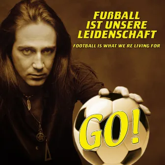 Fußball Ist Unsere Leidenschaft by GO!