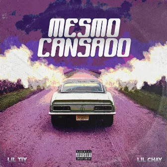 Mesmo Cansado by Lil Tiy