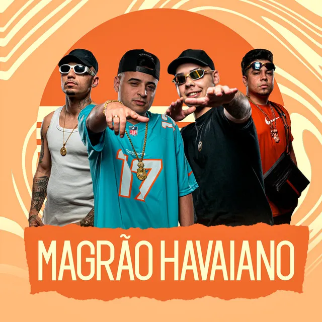 Magrão Havaiano (feat. MC Didio & MC Jotta D)