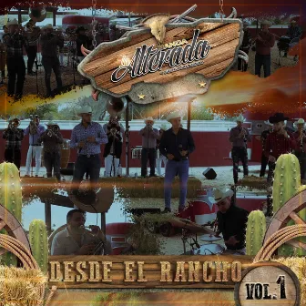 Desde el Rancho, Vol. 1 by Banda la Alterada