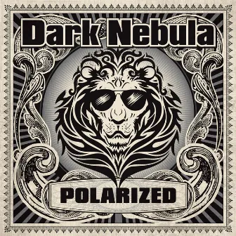 Polarized by DARK NEBULA