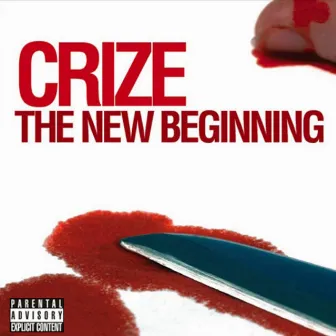 The New Beginning by Crize