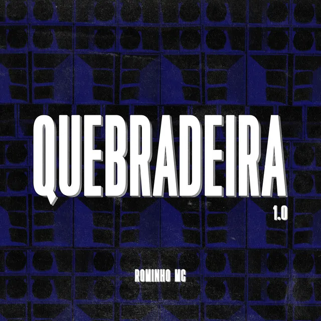 Quebradeira 1.0