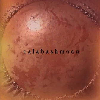 Calabashmoon by Daniel Berkman