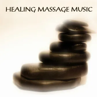 Healing Massage Music by Healing Massage Music Masters