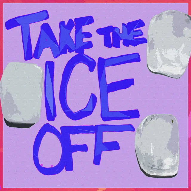 Take the Ice Off