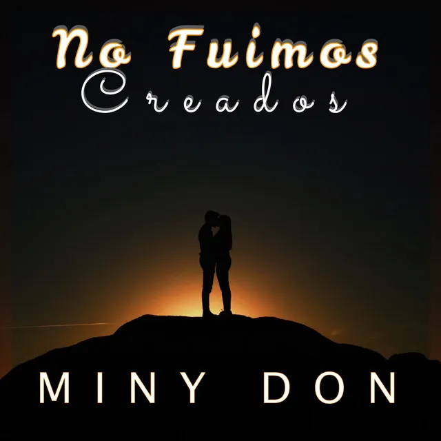 No Fuimos Creados