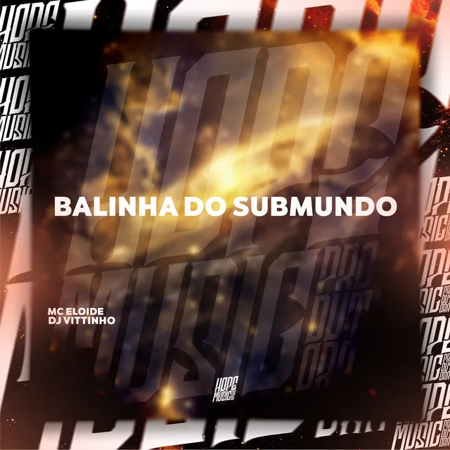 Balinha do Submundo