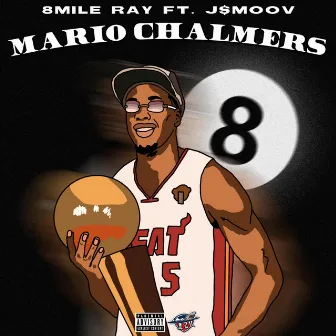 Mario Chalmers by 8 Mile Ray