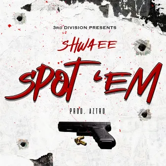 Spot Em by Shwaee