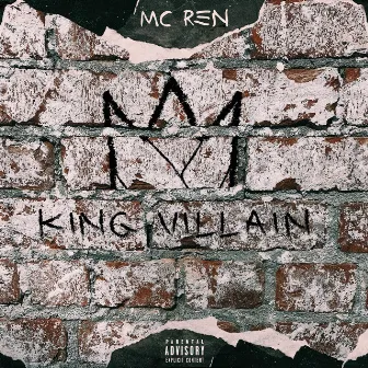 King Villain by MC Ren