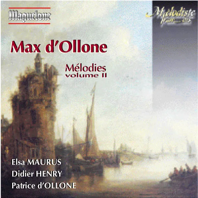 Ollone: Mélodies, Vol. 2