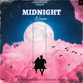 Midnight by Naman