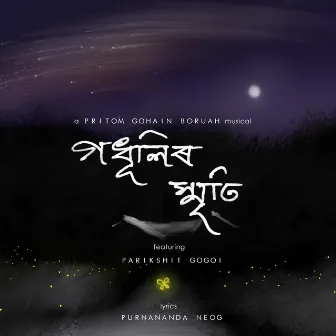 Godhulir Smriti by Pritom Gohain