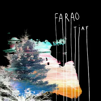 TIAF by Farao